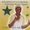 Thapelo Ya Sione - Lebitso Laka (feat. Refilwe Kgotso)